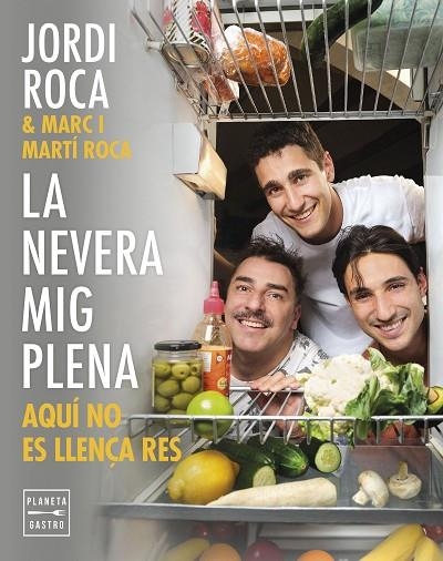 NEVERA MIG PLENA, LA | 9788408297970 | ROCA, JORDI/ROCA, MARC/ROCA, MARTÍ | Llibreria L'Altell - Llibreria Online de Banyoles | Comprar llibres en català i castellà online - Llibreria de Girona