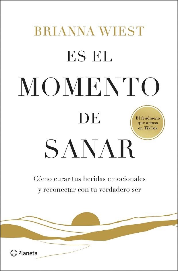 ES EL MOMENTO DE SANAR | 9788408299547 | WIEST, BRIANNA | Llibreria Online de Banyoles | Comprar llibres en català i castellà online