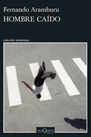 HOMBRE CAÍDO | 9788411075930 | ARAMBURU, FERNANDO | Llibreria Online de Banyoles | Comprar llibres en català i castellà online