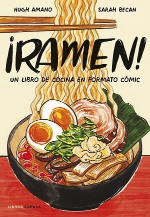 ¡RAMEN! | 9788448042608 | AMANO Y SARAH BECAN, HUGH | Llibreria Online de Banyoles | Comprar llibres en català i castellà online