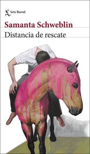 DISTANCIA DE RESCATE | 9788432244551 | SCHWEBLIN, SAMANTA | Llibreria Online de Banyoles | Comprar llibres en català i castellà online