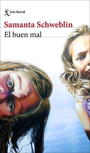 BUEN MAL, EL | 9788432244582 | SCHWEBLIN, SAMANTA | Llibreria Online de Banyoles | Comprar llibres en català i castellà online