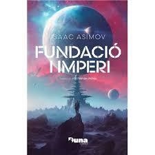 FUNDACIÓ I IMPERI (RÚSTICA) | 9788412683288 | ASIMOV, ISAAC | Llibreria L'Altell - Llibreria Online de Banyoles | Comprar llibres en català i castellà online - Llibreria de Girona