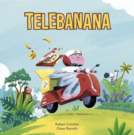 TELEBANANA | 9788410406407 | ORDÓÑEZ, RAFA | Llibreria L'Altell - Llibreria Online de Banyoles | Comprar llibres en català i castellà online - Llibreria de Girona