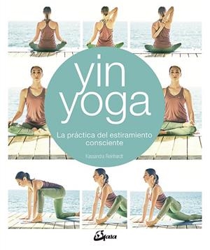 YIN YOGA | 9788484457428 | REINHARDT, KASSANDRA | Llibreria Online de Banyoles | Comprar llibres en català i castellà online