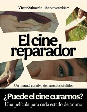 CINE REPARADOR, EL | 9791259575074 | SALMERÓN, VÍCTOR | Llibreria Online de Banyoles | Comprar llibres en català i castellà online