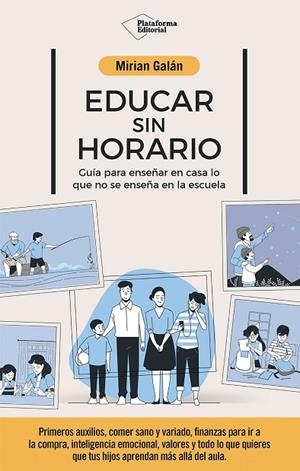 EDUCAR SIN HORARIO | 9791387568337 | GALÁN, MIRIAN | Llibreria Online de Banyoles | Comprar llibres en català i castellà online