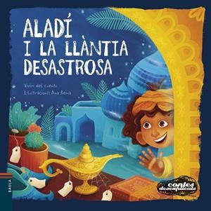 ALADÍ I LA LLÀNTIA DESASTROSA | 9788447953936 | VIVIM DEL CUENTU | Llibreria Online de Banyoles | Comprar llibres en català i castellà online