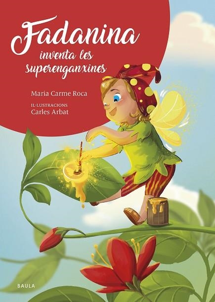 FADANINA INVENTA LES SUPERENGANXINES | 9788447953844 | ROCA I COSTA, Mª CARME | Llibreria L'Altell - Llibreria Online de Banyoles | Comprar llibres en català i castellà online - Llibreria de Girona