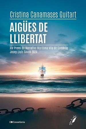 AIGÜES DE LLIBERTAT | 9788413564692 | CANAMASES GUITART, CRISTINA | Llibreria L'Altell - Llibreria Online de Banyoles | Comprar llibres en català i castellà online - Llibreria de Girona