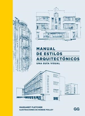MANUAL DE ESTILOS ARQUITECTÓNICOS | 9788425235566 | FLETCHER, MARGARET | Llibreria Online de Banyoles | Comprar llibres en català i castellà online
