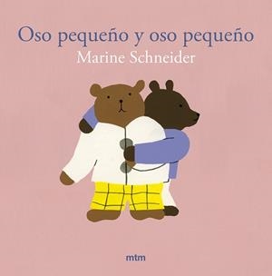 OSO PEQUEÑO Y OSO PEQUEÑO | 9788410407152 | SCHNEIDER, MARINE | Llibreria Online de Banyoles | Comprar llibres en català i castellà online