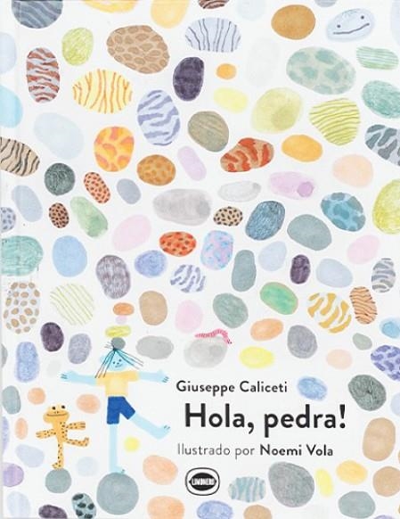 HOLA, PEDRA! | 9788412887921 | CALICETI, GIUSEPPE | Llibreria Online de Banyoles | Comprar llibres en català i castellà online