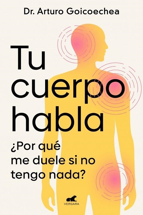 TU CUERPO HABLA | 9788419820556 | GOICOECHEA, DR. ARTURO | Llibreria L'Altell - Llibreria Online de Banyoles | Comprar llibres en català i castellà online - Llibreria de Girona