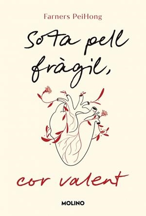 SOTA PELL FRÀGIL, COR VALENT | 9788427247697 | PEI HONG, FARNERS | Llibreria Online de Banyoles | Comprar llibres en català i castellà online