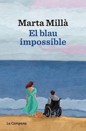 EL BLAU IMPOSSIBLE | 9788419836700 | MILLÀ, MARTA | Llibreria Online de Banyoles | Comprar llibres en català i castellà online