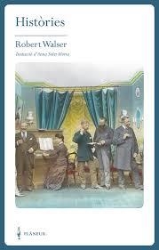 HISTÒRIES | 9788409683970 | WALSER, ROBERT | Llibreria L'Altell - Llibreria Online de Banyoles | Comprar llibres en català i castellà online - Llibreria de Girona