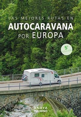MEJORES RUTAS EN AUTOCARAVANA POR EUROPA, LAS | 9788491588788 | KUNTH VERLAG | Llibreria L'Altell - Llibreria Online de Banyoles | Comprar llibres en català i castellà online - Llibreria de Girona