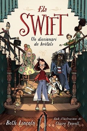 ELS SWIFT. UN DICCIONARI DE BRÈTOLS | 9788448965037 | LINCOLN, BETH | Llibreria L'Altell - Llibreria Online de Banyoles | Comprar llibres en català i castellà online - Llibreria de Girona