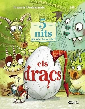 5 NITS PER SABER-HO TOT SOBRE ELS DRACS | 9788448965273 | DESHARNAIS, FRANCIS | Llibreria L'Altell - Llibreria Online de Banyoles | Comprar llibres en català i castellà online - Llibreria de Girona