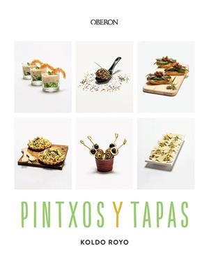 PINTXOS Y TAPAS | 9788441551329 | ROYO, KOLDO | Llibreria Online de Banyoles | Comprar llibres en català i castellà online