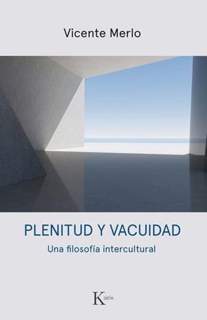 PLENITUD Y VACUIDAD | 9788411213424 | MERLO LILLO, VICENTE | Llibreria Online de Banyoles | Comprar llibres en català i castellà online