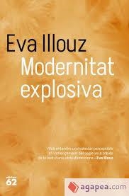 MODERNITAT EXPLOSIVA | 9788429782448 | ILLOUZ, EVA | Llibreria L'Altell - Llibreria Online de Banyoles | Comprar llibres en català i castellà online - Llibreria de Girona