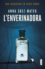 L'ENVERINADORA | 9788498095982 | SÀEZ MATEU, ANNA | Llibreria L'Altell - Llibreria Online de Banyoles | Comprar llibres en català i castellà online - Llibreria de Girona