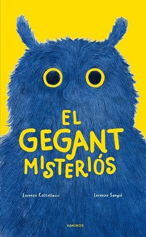 GEGANT MISTERIÓS, EL | 9788419475947 | COLTELLACCI, LORENZO | Llibreria Online de Banyoles | Comprar llibres en català i castellà online