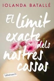 EL LÍMIT EXACTE DELS NOSTRES COSSOS | 9788419971777 | BATALLÉ PRATS, IOLANDA | Llibreria Online de Banyoles | Comprar llibres en català i castellà online