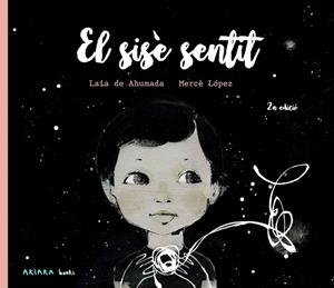 SISÈ SENTIT, EL | 9788418972744 | DE AHUMADA, LAIA/LÓPEZ, MERCÈ | Llibreria Online de Banyoles | Comprar llibres en català i castellà online