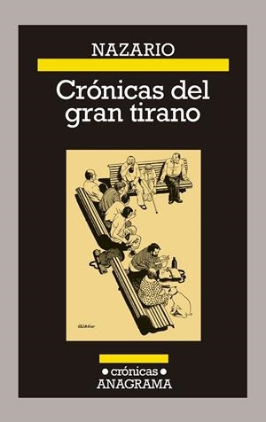 CRÓNICAS DEL GRAN TIRANO | 9788433929334 | LUQUE, NAZARIO | Llibreria Online de Banyoles | Comprar llibres en català i castellà online