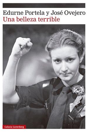 BELLEZA TERRIBLE, UNA | 9788410317321 | PORTELA, EDURNE/OVEJERO, JOSÉ | Llibreria Online de Banyoles | Comprar llibres en català i castellà online