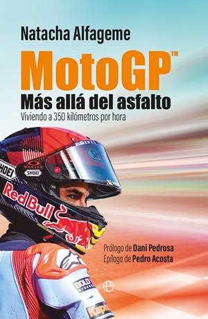 MOTOGP. MÁS ALLÁ DEL ASFALTO | 9788413849386 | ALFAGEME, NATACHA | Llibreria Online de Banyoles | Comprar llibres en català i castellà online