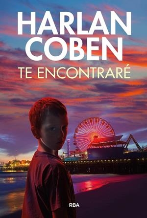 TE ENCONTRARÉ | 9788411323789 | COBEN, HARLAN | Llibreria Online de Banyoles | Comprar llibres en català i castellà online