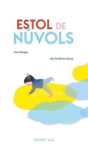 ESTOL DE NÚVOLS | 9788418972652 | BORGES, IRMA | Llibreria Online de Banyoles | Comprar llibres en català i castellà online
