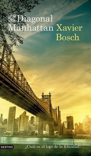 DIAGONAL MANHATTAN (CASTELLÀ) | 9788423367160 | BOSCH SANCHO, XAVIER | Llibreria Online de Banyoles | Comprar llibres en català i castellà online