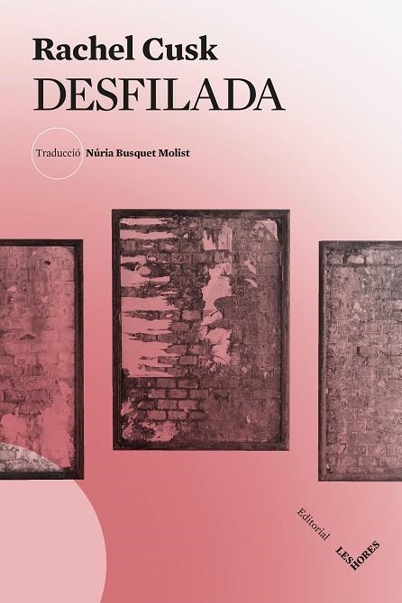 DESFILADA | 9788412901658 | CUSK, RACHEL | Llibreria L'Altell - Llibreria Online de Banyoles | Comprar llibres en català i castellà online - Llibreria de Girona