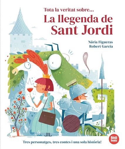 TOTA LA VERITAT SOBRE... LA LLEGENDA DE SANT JORDI | 9791387594015 | FIGUERAS, NÚRIA | Llibreria L'Altell - Llibreria Online de Banyoles | Comprar llibres en català i castellà online - Llibreria de Girona