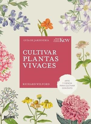 CULTIVAR PLANTAS VIVACES | 9788410268562 | WILFORD, RICHARD | Llibreria Online de Banyoles | Comprar llibres en català i castellà online