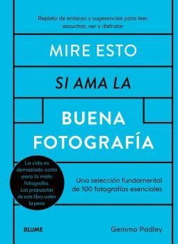 MIRE ESTO SI AMA LA BUENA FOTOGRAFÍA | 9788410268548 | PADLEY, GEMMA | Llibreria L'Altell - Llibreria Online de Banyoles | Comprar llibres en català i castellà online - Llibreria de Girona