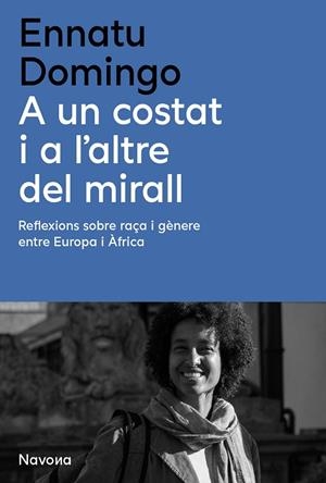 A UN COSTAT I A L'ALTRE DEL MIRALL | 9788410180314 | DOMINGO, ENNATU | Llibreria Online de Banyoles | Comprar llibres en català i castellà online