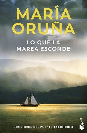 LO QUE LA MAREA ESCONDE (LOS LIBROS DEL PUERTO ESCONDIDO) | 9788423366644 | ORUÑA, MARÍA | Llibreria Online de Banyoles | Comprar llibres en català i castellà online