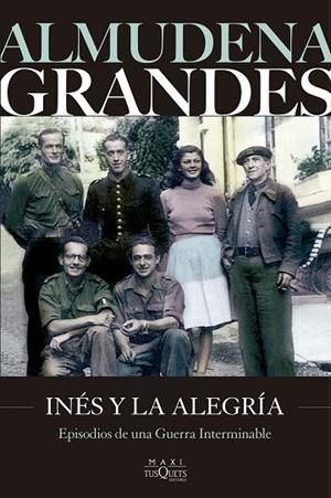 INÉS Y LA ALEGRÍA | 9788411075664 | GRANDES, ALMUDENA | Llibreria Online de Banyoles | Comprar llibres en català i castellà online