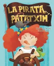 PIRATA PATATXIM, LA | 9788419190543 | BENÍTEZ, MARÍA JOSÉ | Llibreria Online de Banyoles | Comprar llibres en català i castellà online