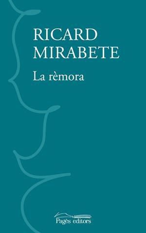 RÈMORA, LA | 9788413035437 | MIRABETE YSCLA, RICARD | Llibreria Online de Banyoles | Comprar llibres en català i castellà online