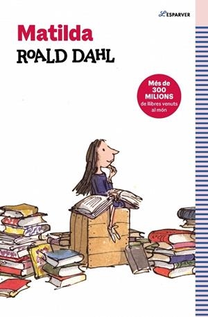 MATILDA (EDICIÓ EN CATALÀ) | 9788410190733 | DAHL, ROALD | Llibreria Online de Banyoles | Comprar llibres en català i castellà online