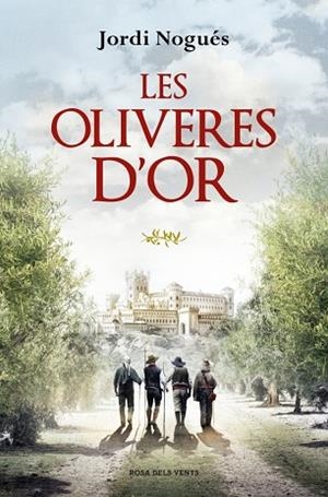 LES OLIVERES D'OR | 9788419756480 | NOGUÉS, JORDI | Llibreria L'Altell - Llibreria Online de Banyoles | Comprar llibres en català i castellà online - Llibreria de Girona
