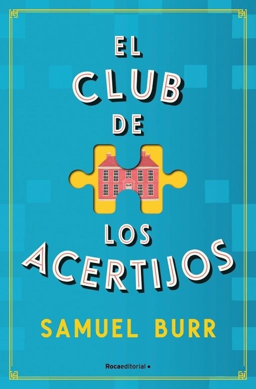 EL CLUB DE LOS ACERTIJOS | 9788419965141 | BURR, SAMUEL | Llibreria L'Altell - Llibreria Online de Banyoles | Comprar llibres en català i castellà online - Llibreria de Girona