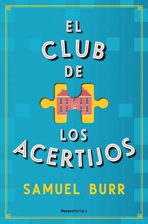 EL CLUB DE LOS ACERTIJOS | 9788419965141 | BURR, SAMUEL | Llibreria Online de Banyoles | Comprar llibres en català i castellà online